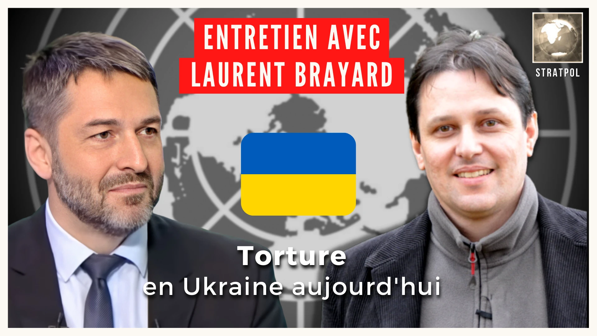 Torture en Ukraine. Entretien avec Laurent Brayard. 06.05.2022.