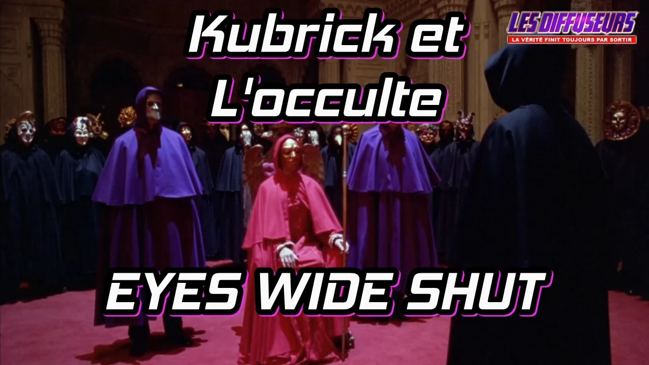 Kubrick et l’occulte , Eyes Wide Shut avec le Capitaine Cosmos