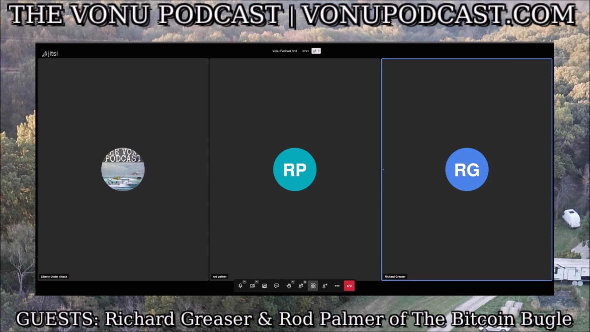 TVP #227 Excerpts featuring Richard "Dick" Greaser & Rod Palmer (The Bitcoin Bugle)