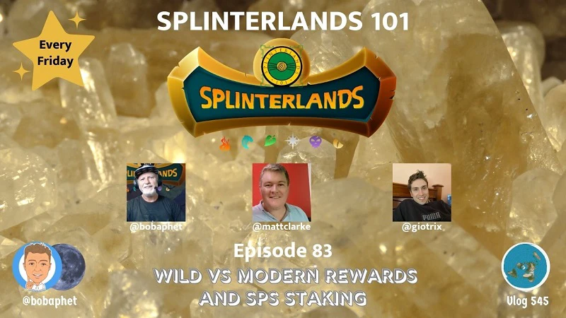 Splinterlands 101 - Ep 83: Wild vs Modern Rewards and SPS Staking episode artwork
