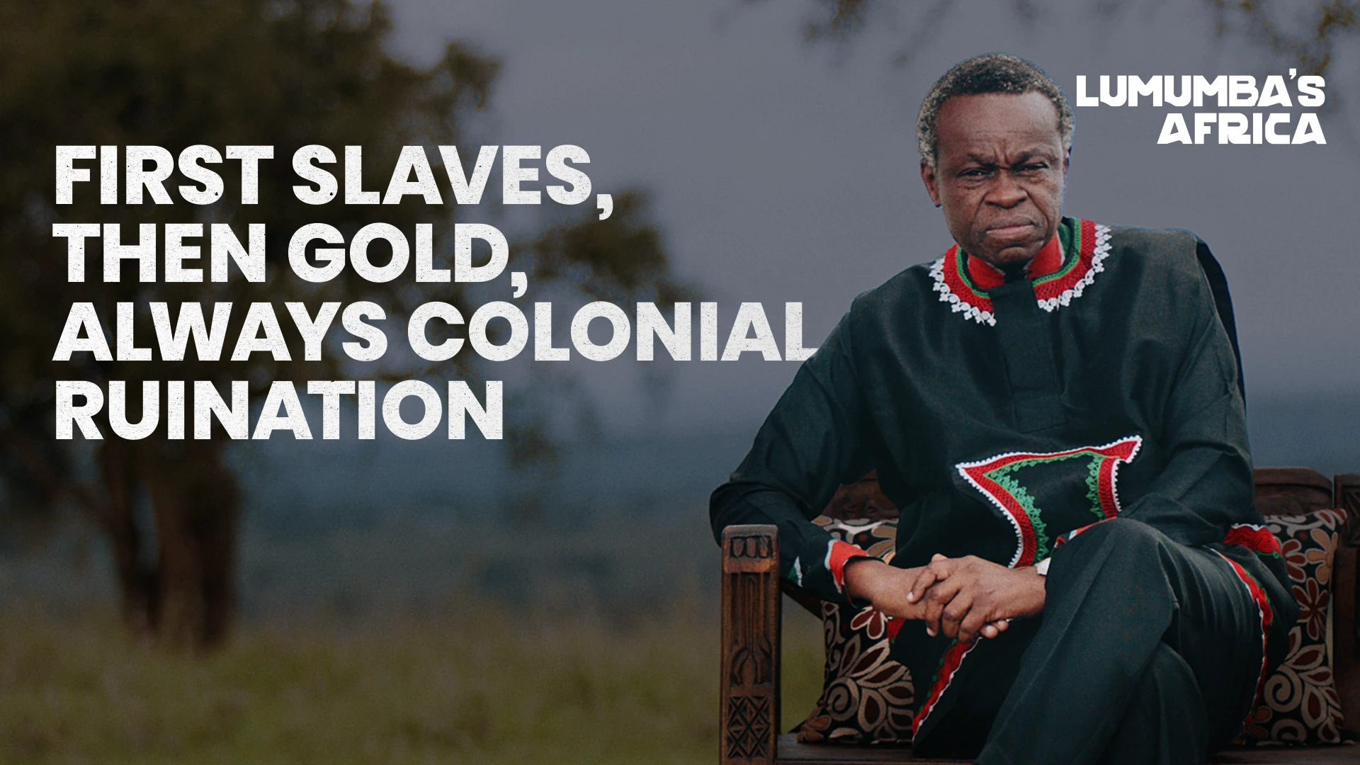Lumumba’s Africa | First slaves, then gold, always colonial ruination episode artwork