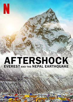 Aftershock: Everest and the Nepal Earthquake – VF – EP02/03 [DOC 2022]