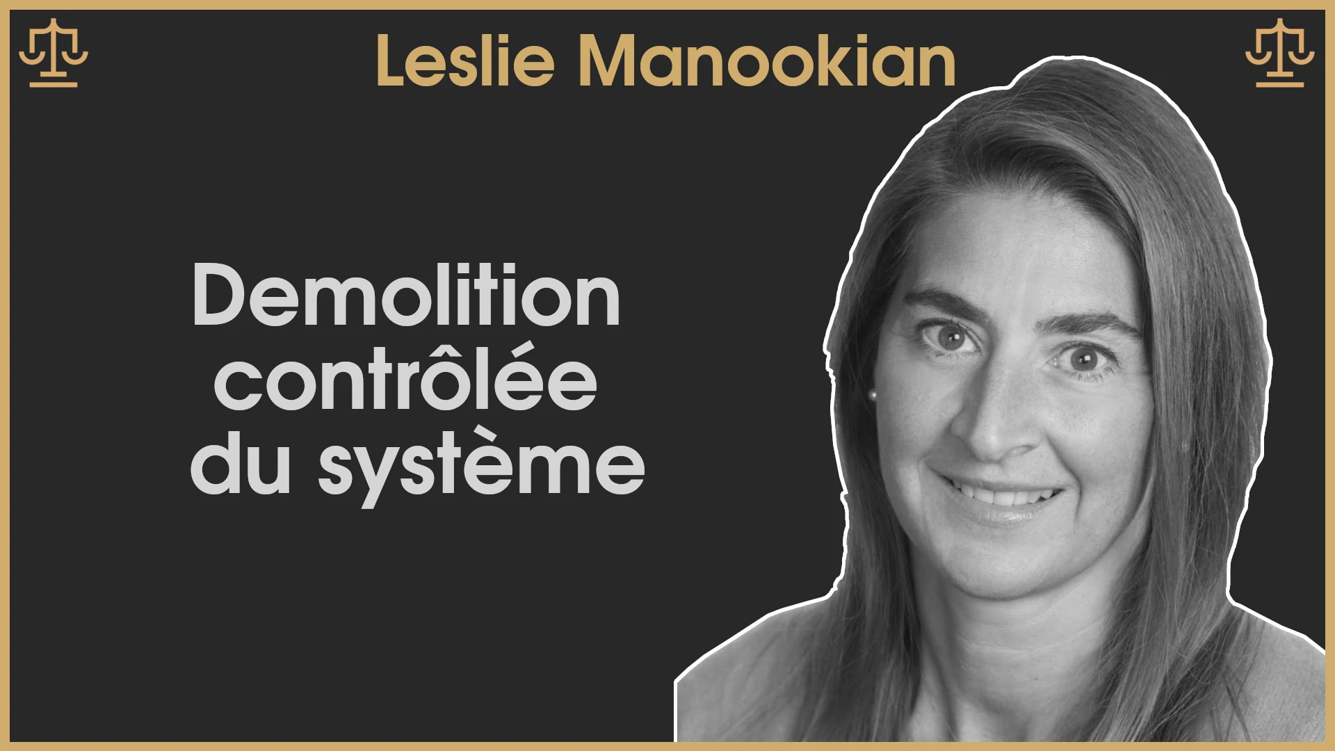 Leslie Manookian : Démolition contrôlée du système économique et politique / Grand Jury – Jour 5