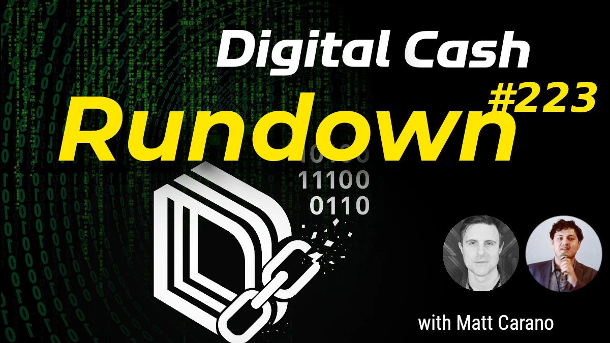 Drift Exploit Loses $285 Million! Digital Cash Rundown 223 with Matt Carano
