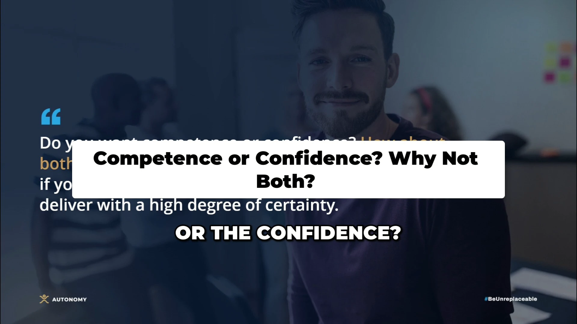 Competence & Confidence: Your Ultimate Career Synergy | AUTONOMY Roundtable Challenge episode artwork