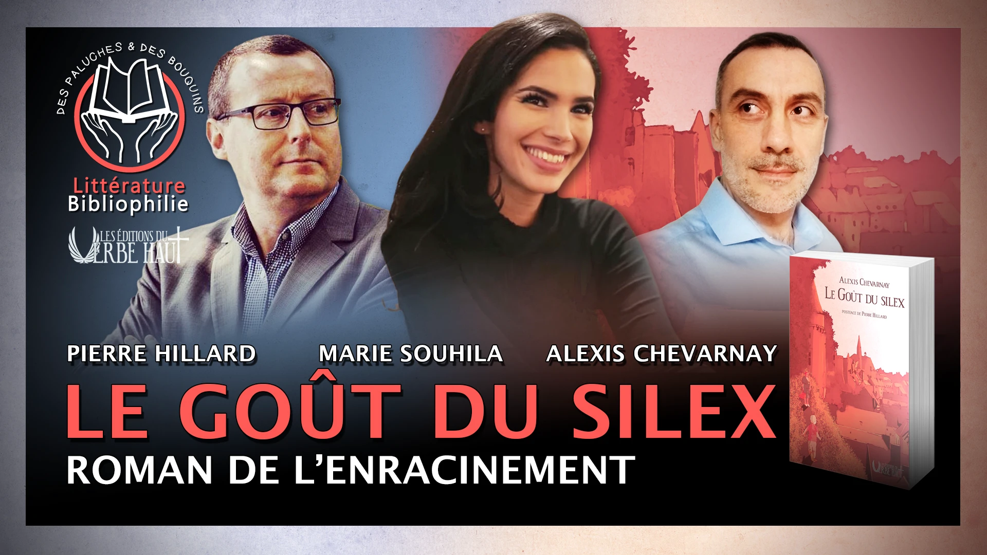 Marie Souhila – Pierre Hillard – Alexis Chevarnay – Le goût du silex