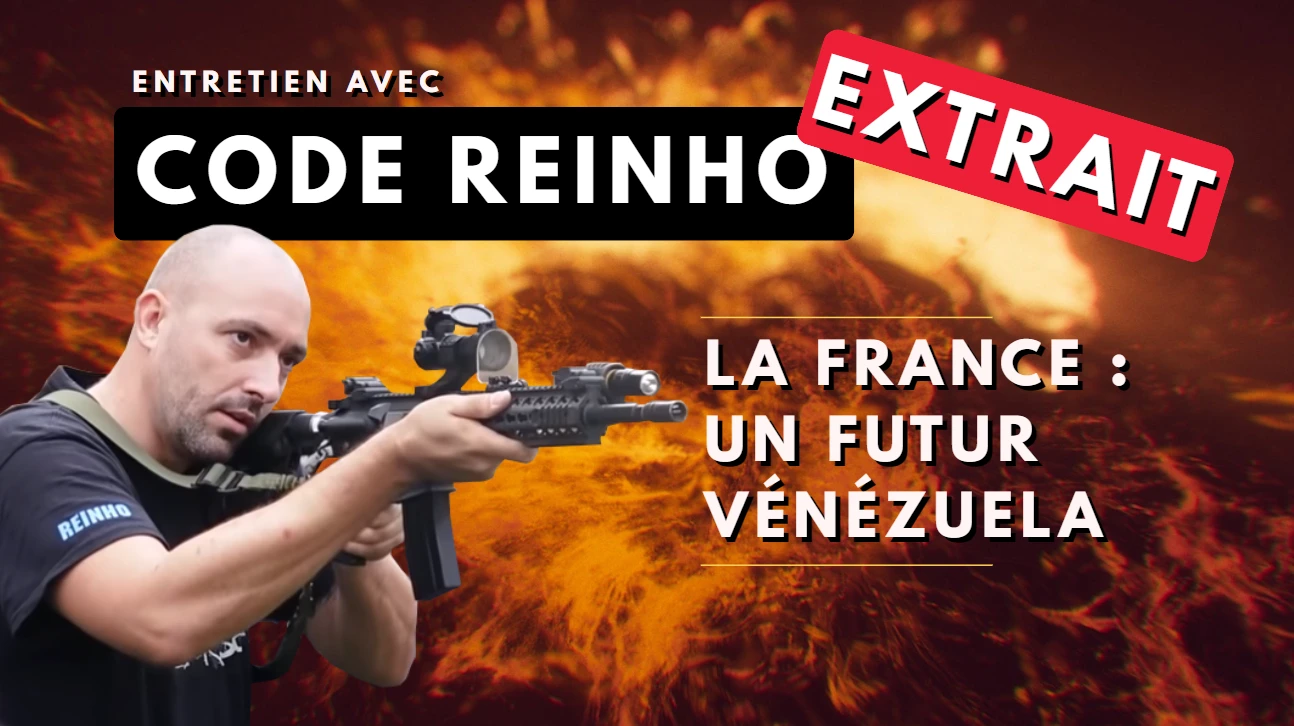 Code Reinho : La France, un futur Vénézuela [EXTRAIT]