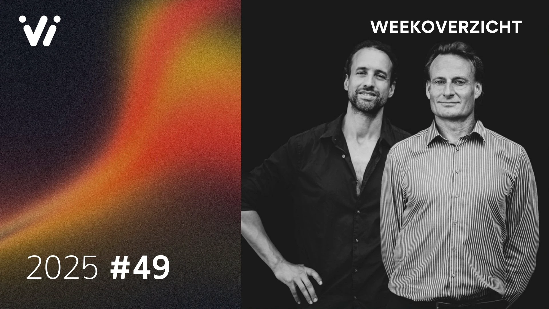Weekoverzicht met Jeroen en Willem - Week 49 2025