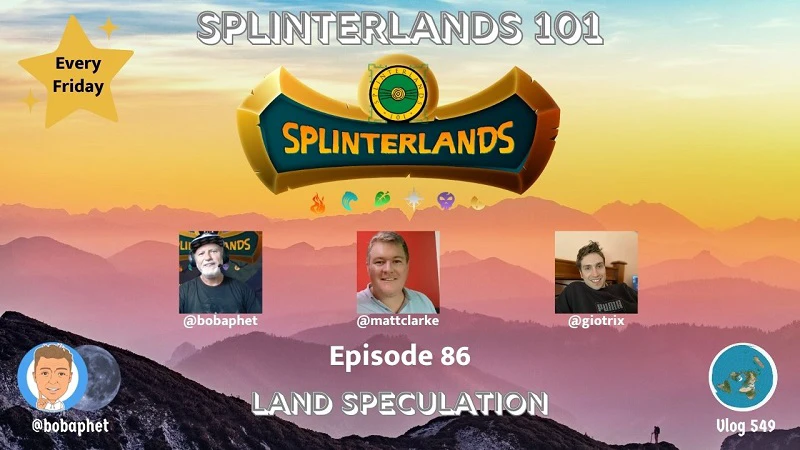 Splinterlands 101 - Ep 86: Land Speculation episode artwork