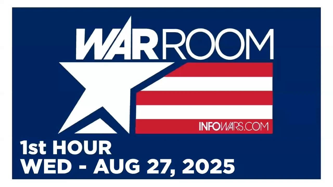 WAR ROOM [1 of 3] Wednesday 8/27/25 • THE 4 HORSEMAN OF LAWFARE SUING TO STOP TRUMP & MAGA • Infowars