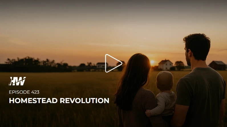 Episode 423 - Homestead Revolution thumbnail