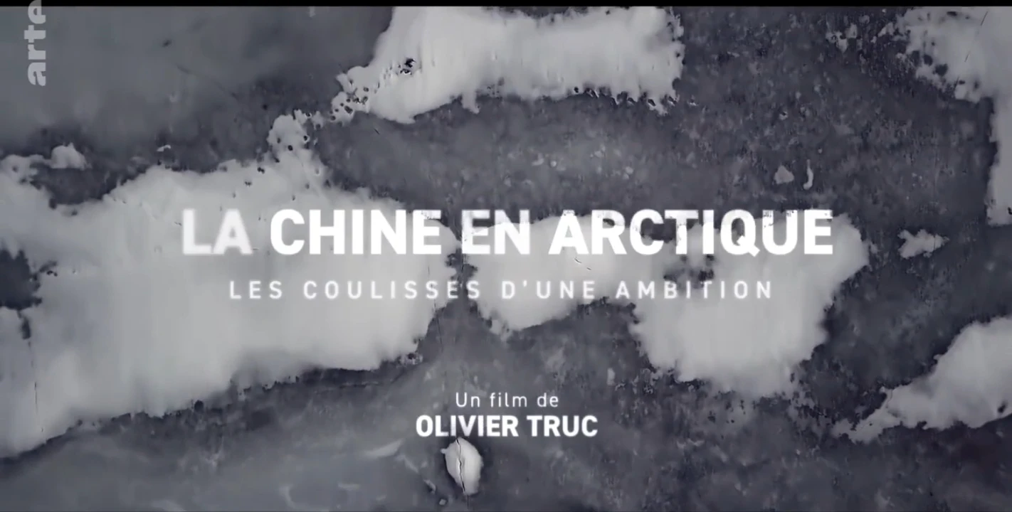 La Chine en Arctique : les coulisses d’une ambition [DOC 2022]