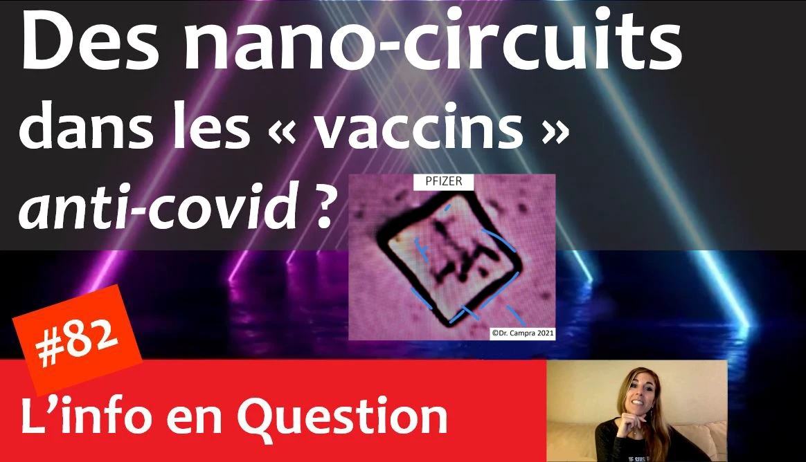 Des nano-circuits dans les « vaccins » anti-covid ?