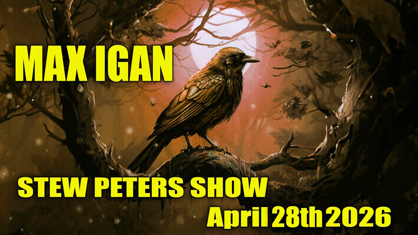 Max Igan - Stew Peters Show - 04/28/26