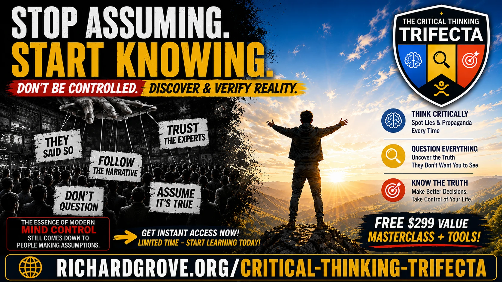 Stop Assuming, Start Knowing: Cut the Strings of Modern Mind Control | The Critical Thinking Trifecta