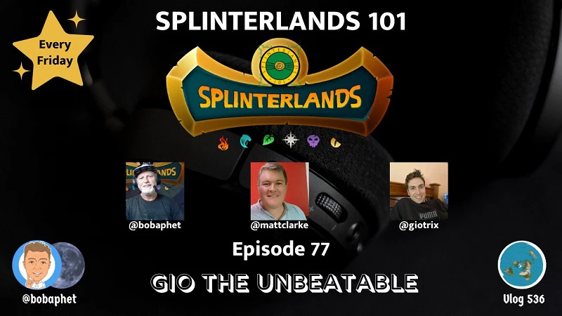 Splinterlands 101 - Ep 77: Gio The Unbeatable episode artwork