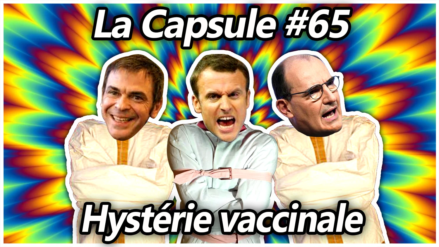 La Capsule #65 – Hystérie vaccinale