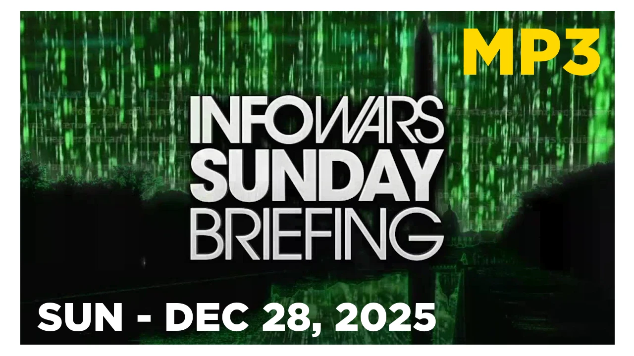 20251228-NICK-SORTOR-INFOWARS-SUNDAY BREIFING-PODCAST