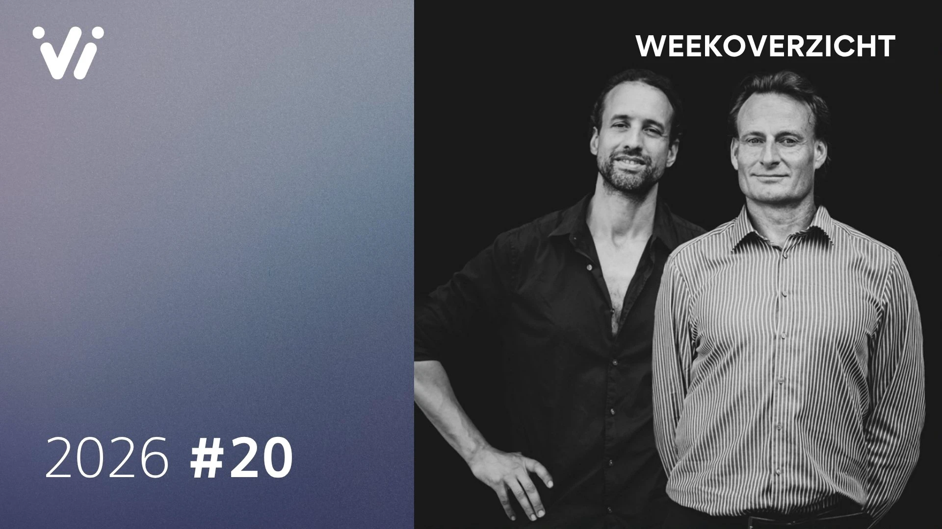 Weekoverzicht met Jeroen en Willem Week 20 2026