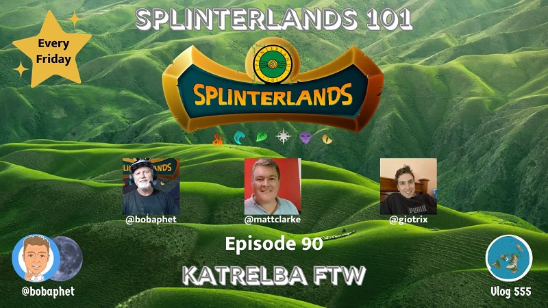 Splinterlands 101 - Ep 90: Katrelba FTW episode artwork