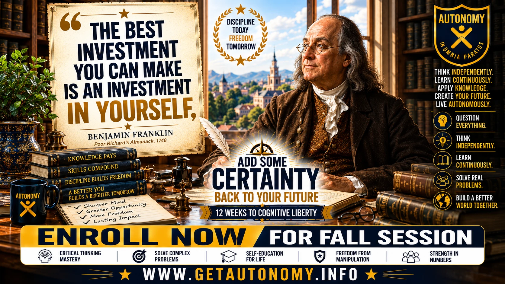 The Best Investment You Can Make Is in Yourself: Benjamin Franklin | AUTONOMY