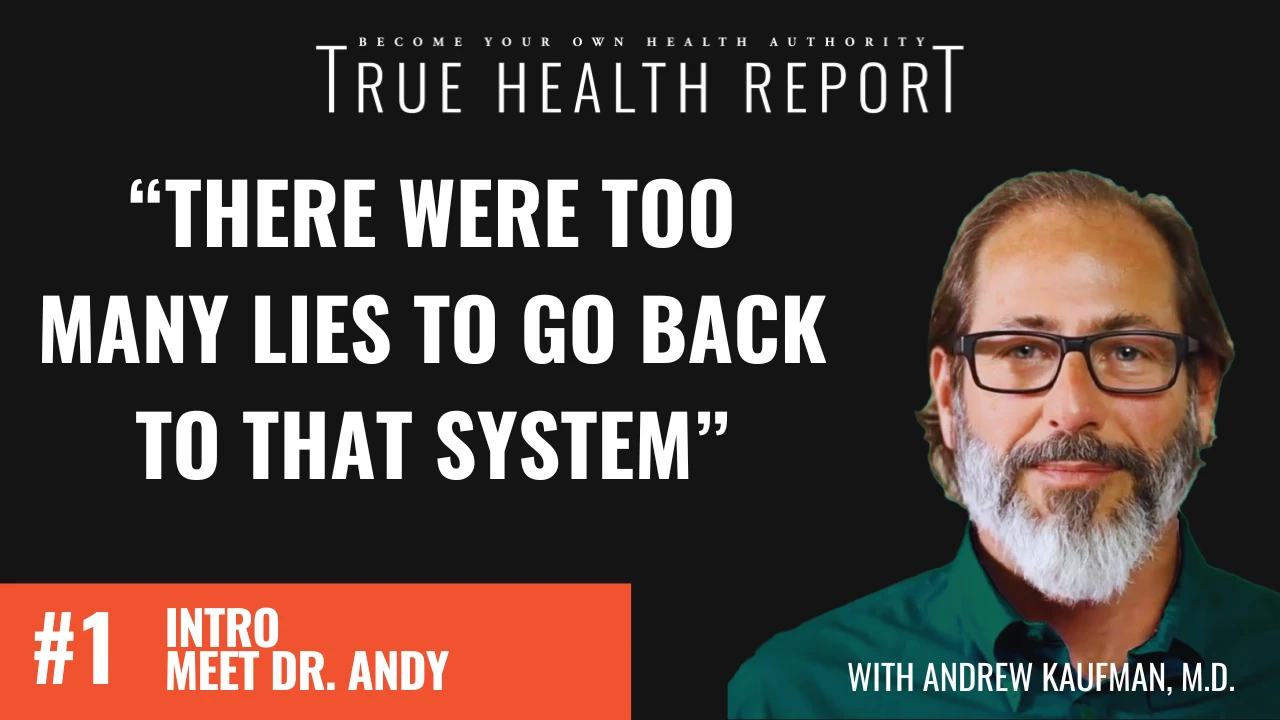 True Health by Dr. Andrew Kaufman on Odysee