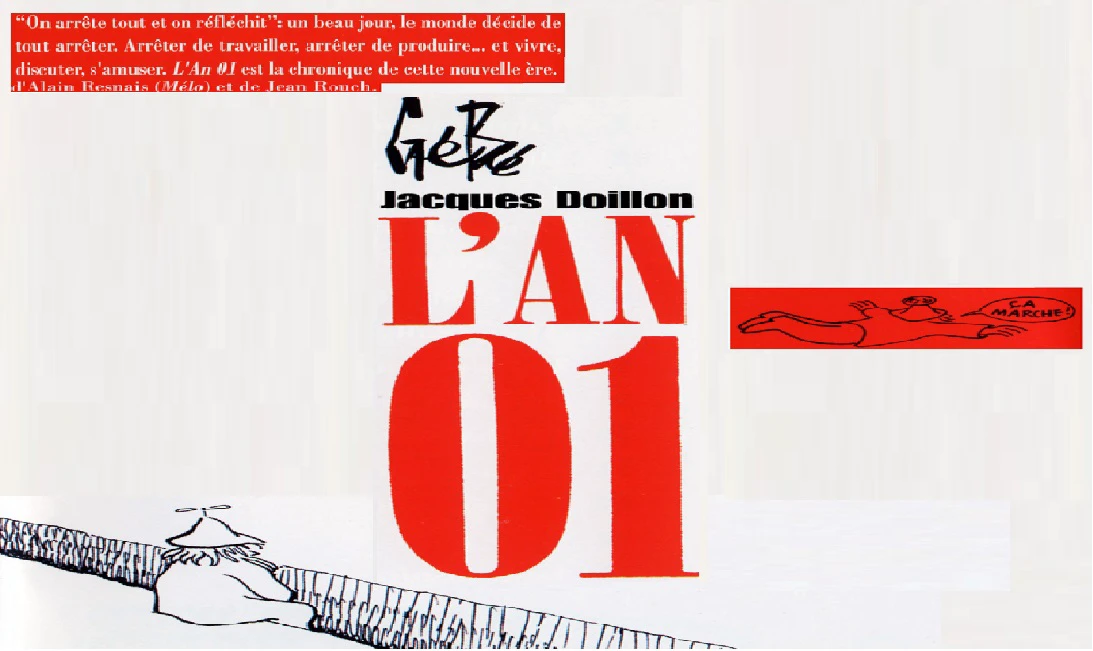 L’an 01, – Film de Jacques Doillon, Gébé, Alain Resnais et Jean Rouch – 1973.