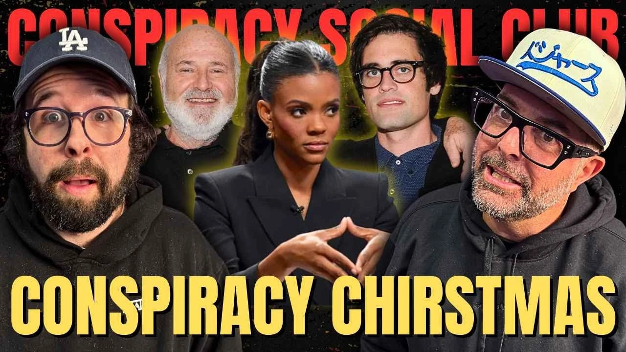 Conspiracy Christmas- Candace Goes to War, Rob Reiner and the World's Most Haunted Forrest (480)