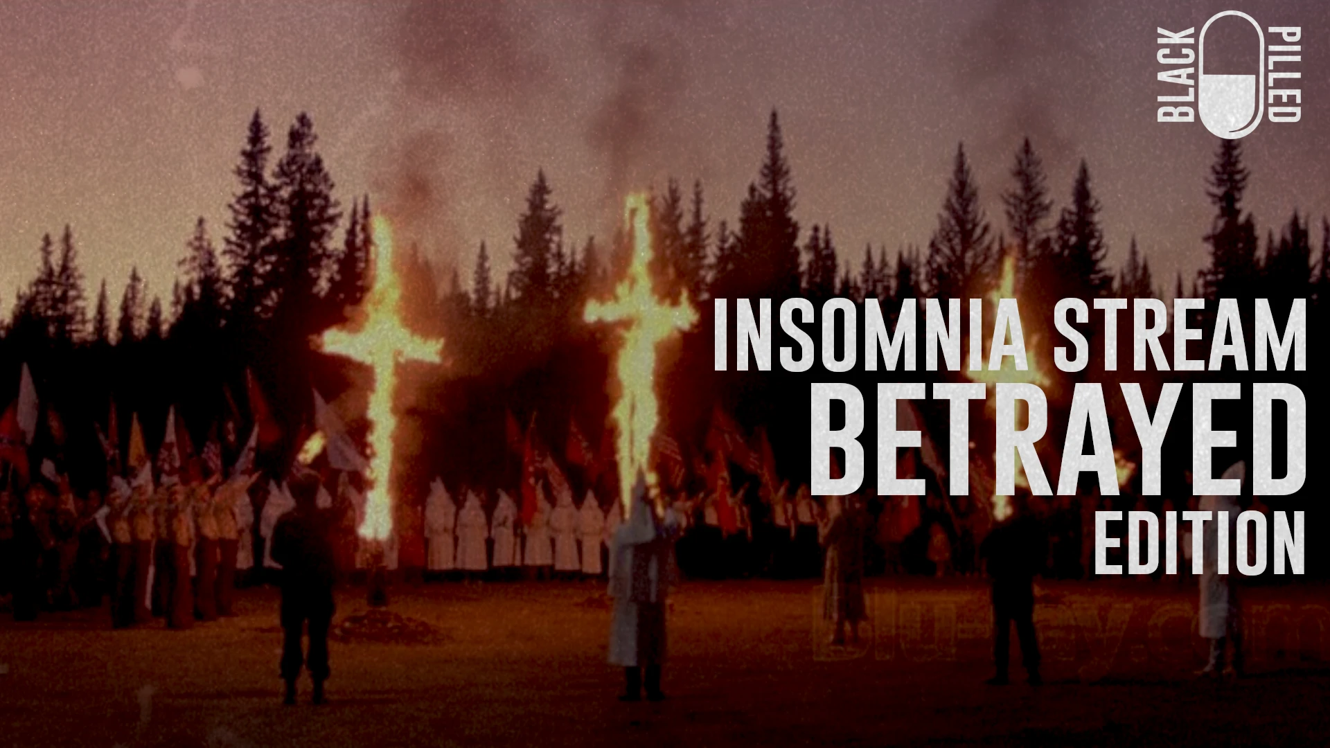 INSOMNIA STREAM: BETRAYED EDITION episode artwork