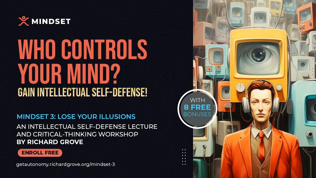 Mindset 3: How to Use Intellectual Self-Defense to Beat Mind Control