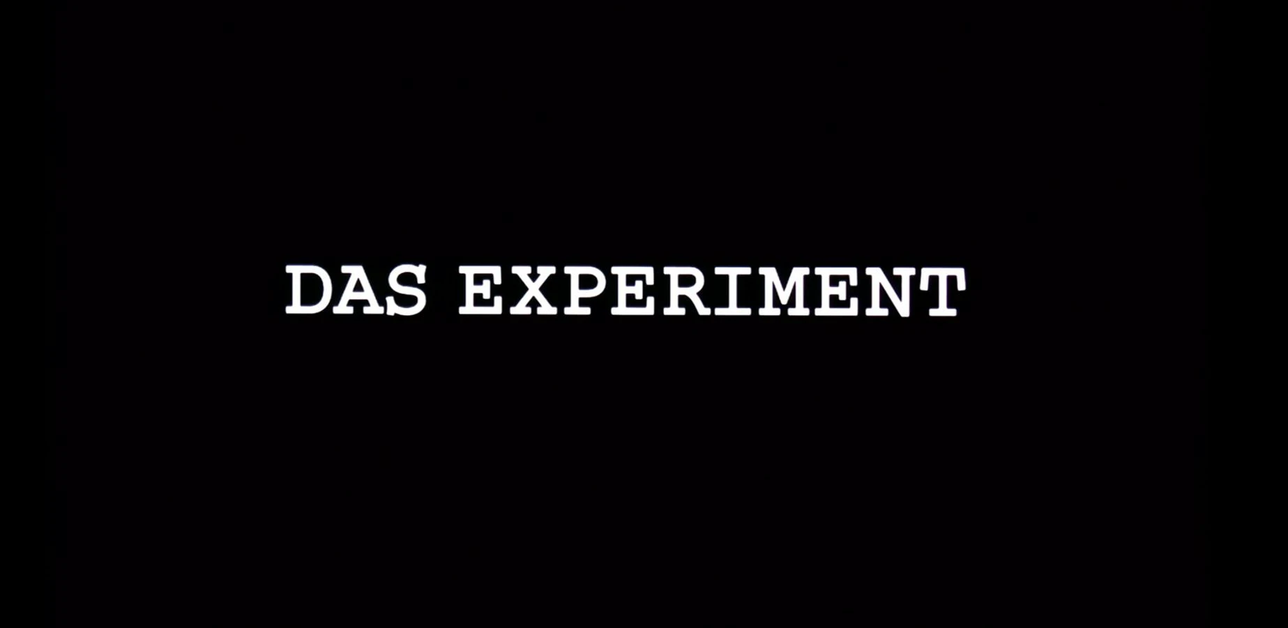 E title. Эксперимент / das Experiment (2001).