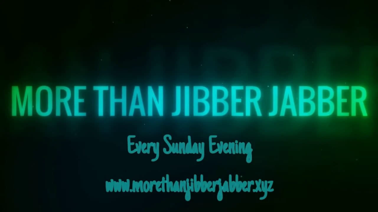 More Than Jibber Jabber E63