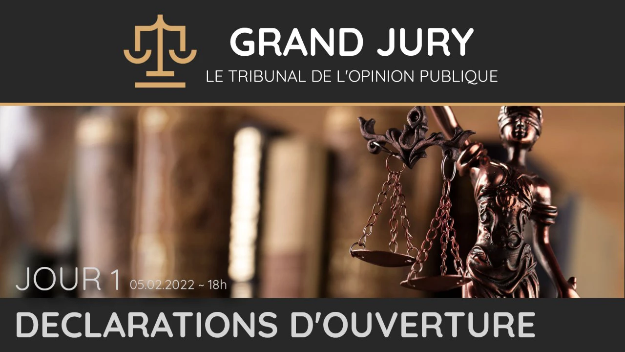 ⚖️ Le Tribunal de l’Opinion Publique – Jour 1 – 05.02.2022